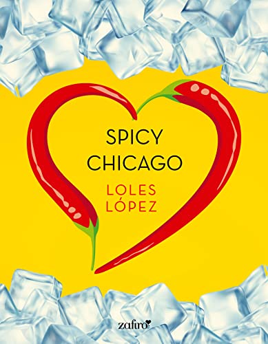 Spicy Chicago (Contemporánea) de Loles López
