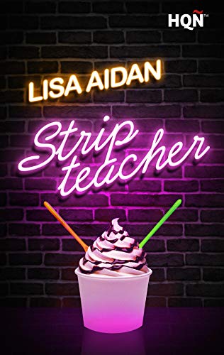 Stripteacher (HQÑ) de Lisa Aidan