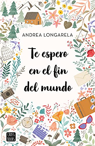 Te espero en el fin del mundo de Andrea Longarela