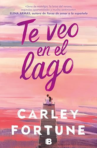 Te veo en el lago de Carley Fortune