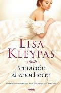 Tentacin al Anochecer de Lisa Kleypas