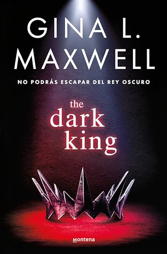 The Dark King: No podrs escapar del rey oscuro (Edicin en espaol)