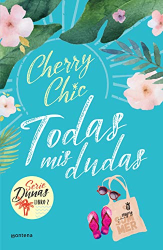 Todas mis dudas (Dunas 2) de Cherry Chic