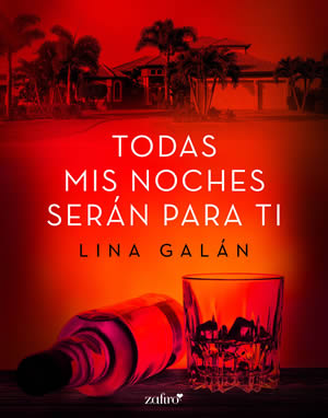 Todas mis noches sern para ti de Lina Galn