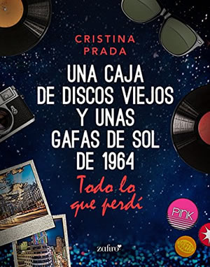 Todo lo que perd. Una caja de discos viejos y unas gafas de sol de 1964