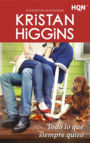 Todo lo que siempre quiso de Kristan Higgins