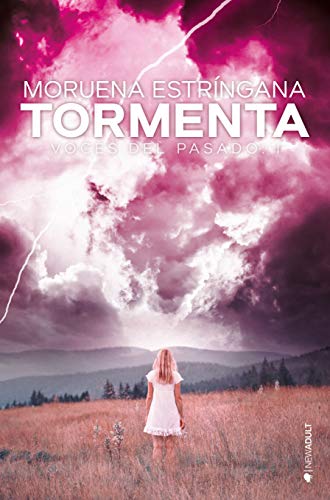 Tormenta (Voces del pasado n 1) de Moruena Estrngana