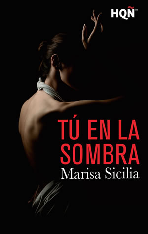 Tú en la sombra de Marisa Sicilia