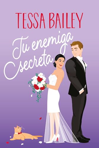 Tu enemiga secreta de Tessa Bailey