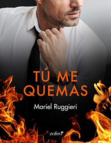 T me quemas de Mariel Ruggieri