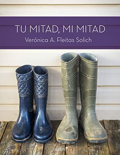 Tu mitad, mi mitad de Vernica A. Fleitas Solich