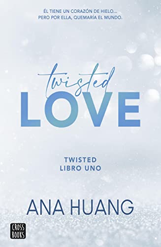 Twisted 1. Twisted love (Ficcin) de Ana Huang