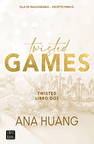 Twisted 2. Twisted Games (Ficción) de Ana Huang