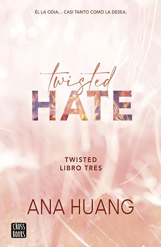 Twisted 3. Twisted Hate (Ficción) de Ana Huang