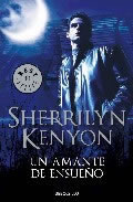 Un Amante de Ensueo de Sherrilyn Kenyon