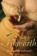 Un Amante Indiscreto de Adele Ashworth