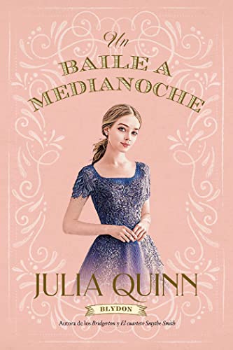 Un baile a medianoche (Blydon 2) (Titania poca) de Julia Quinn