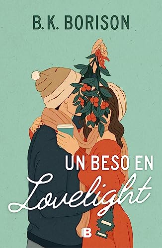 Un beso en Lovelight de B.K. Borison