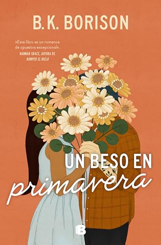 Un beso en primavera de B.K. Borison