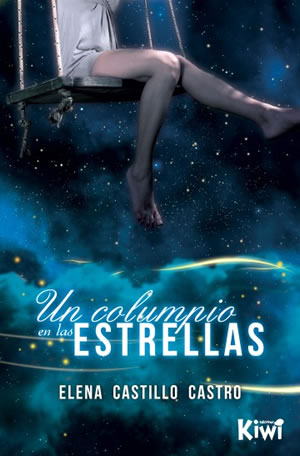 Un columpio en las estrellas de Elena Castillo Castro