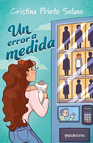 Un error a medida (Matchstories Romntica Contempornea) de Cristina Prieto Solano