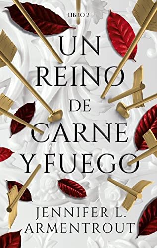 Un reino de carne y fuego de Jennifer L. Armentrout