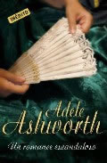 Un Romance Escandaloso de Adele Ashworth