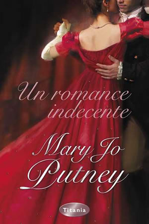 Un romance indecente de Mary Jo Putney