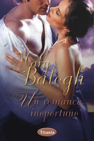 Un romance inoportuno de Mary Balogh