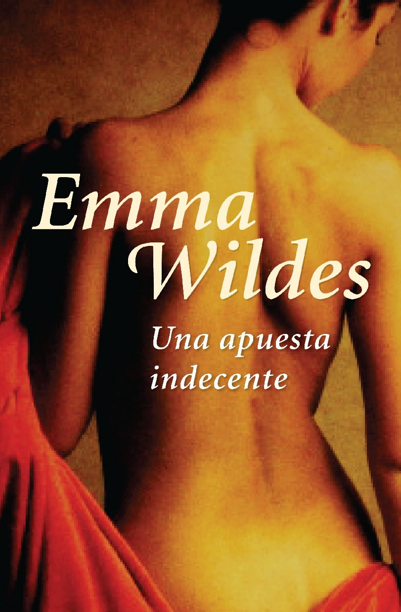 Una Apuesta Indecente de Emma Wildes