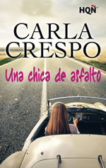 Una chica de asfalto de Carla Crespo