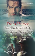 Una estrella en la noche. Bajo tu hechizo de Diana Palmer