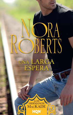 Una larga espera de Nora Roberts