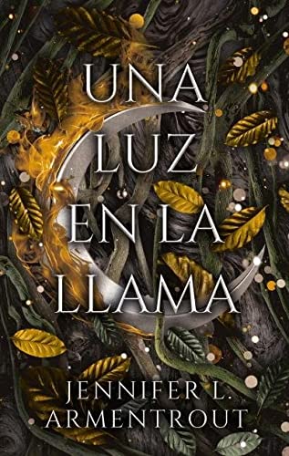 Una luz en la llama (Fantasy) de Jennifer L. Armentrout