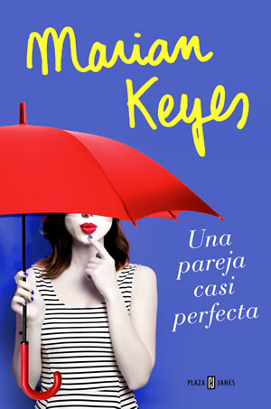 Una pareja casi perfecta de Marian Keyes