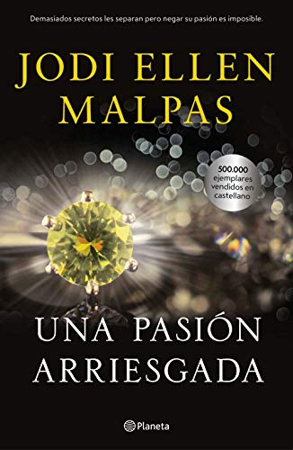 Una pasin arriesgada de Jodi Ellen Malpas