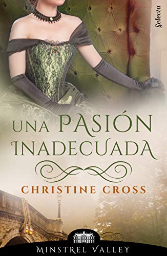 Una pasión inadecuada de Christine Cross