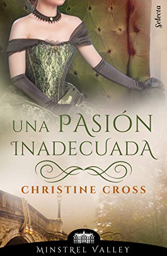 Una pasin inadecuada de Christine Cross