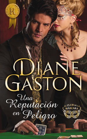 Una reputación en peligro de Diane Gaston