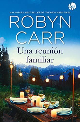 Una reunión familiar (Top Novel) de Robyn Carr