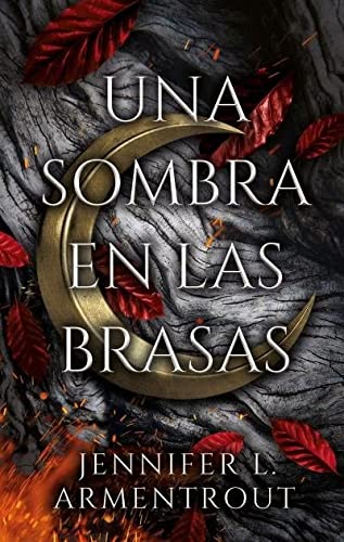 Una sombra en las brasas (Fantasy) de Jennifer L. Armentrout