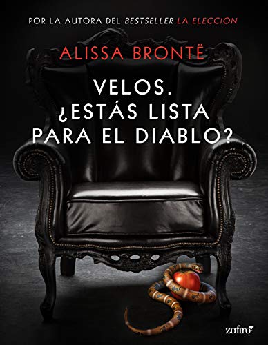 Velos. Ests lista para el Diablo? (Volumen independiente) de Alissa Bront