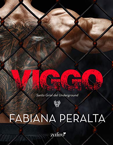 Viggo (Santo Grial del Underground) de Fabiana Peralta