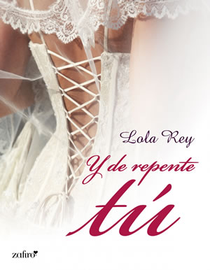 Y de repente T de Lola Rey