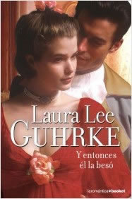 Y entonces él la Besó de Laura Lee Guhrke