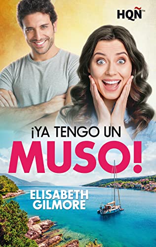 Ya tengo un muso! de Elisabeth Gilmore